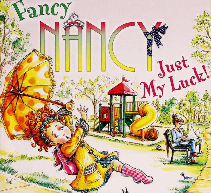 《Fancy Nancy: Just My Luck漂亮南希：好运气》英语绘本pdf资源免费下载
