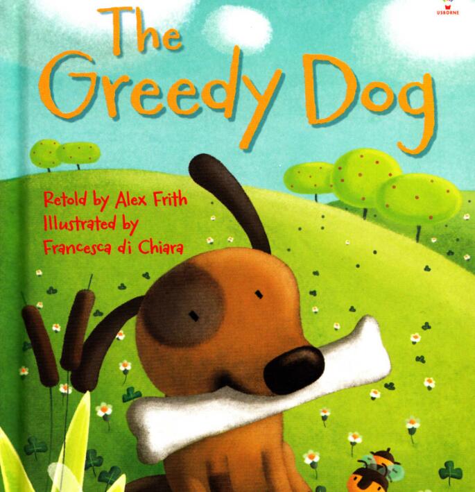 《The Greedy Dog贪婪的小狗》英语绘本pdf资源免费下载